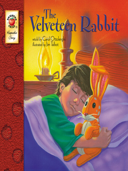Title details for The Velveteen Rabbit, Grades PK - 3 by Ottolenghi - Available